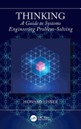 Thinking: A Guide to Systems Engineering Problem-Solving