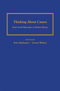 Thinking about Causes: From Greek Philosophy to Modern Physics