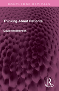 Thinking about Patients