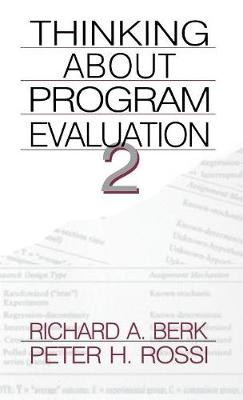 Thinking about Program Evaluation - Berk, Richard A, and Rossi, Peter H