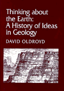 Thinking about the Earth: A History of Ideas in Geology