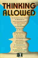 Thinking Allowed: Conversations on the Leading Edge of Knowledge