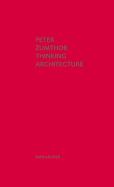 Thinking Architecture: Third, expanded edition