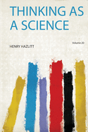 Thinking as a Science
