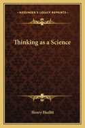 Thinking as a Science