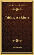 Thinking as a Science