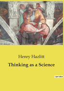 Thinking as a Science