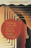 Thinking Critically about Ethical Issues