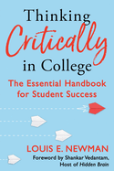 Thinking Critically in College: The Essential Handbook for Student Success