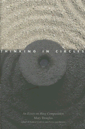 Thinking in Circles: An Essay on Ring Composition