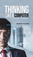 Thinking Like a Computer