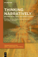 Thinking Narratively: Between Novel-Essay and Narrative Essay