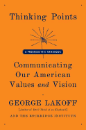 Thinking Points: Communicating Our American Values and Vision