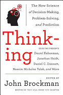 Thinking: The New Science of Decision-Making, Problem-Solving, and Prediction