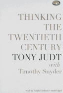 Thinking the Twentieth Century