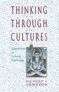 Thinking Through Cultures: Expeditions in Cultural Psychology