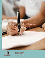 Thinking Through Grammar: Freshman