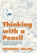 Thinking with a Pencil