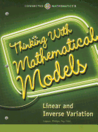 Thinking with Mathematical Models: Linear & Inverse Variation Student Edition