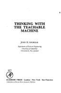 Thinking with the Teachable Machine