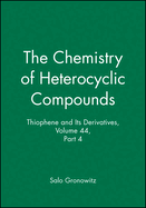 Thiophene and Its Derivatives, Volume 44, Part 4