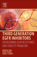 Third Generation EGFR Inhibitors: Overcoming EGFR Resistance and Toxicity Problems