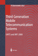 Third Generation Mobile Telecommunication Systems: Umts and Imt-2000