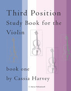 Third Position Study Book for the Violin, Book One