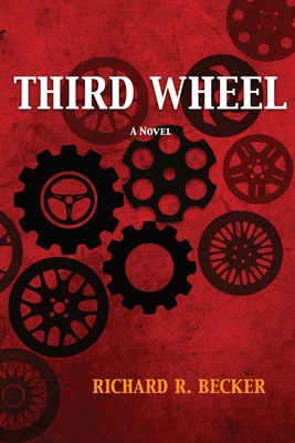 Third Wheel - Becker, Richard R