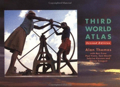 Third World Atlas - Thomas, Alan (Editor), and Crow, Ben (Editor)