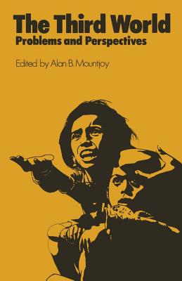 Third World: Problems and Perspectives - Mountjoy, Alan R.