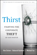 Thirst - Snitow, Alan, and Kaufman, Deborah, and Fox, Michael