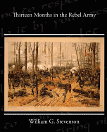 Thirteen Months in the Rebel Army