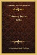 Thirteen Stories (1900)