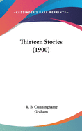 Thirteen Stories (1900)
