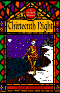 Thirteenth Night: A Medieval Mystery