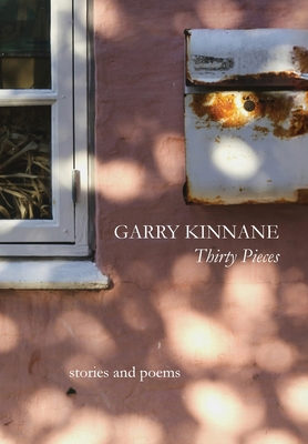 Thirty Pieces - Kinnane, Garry