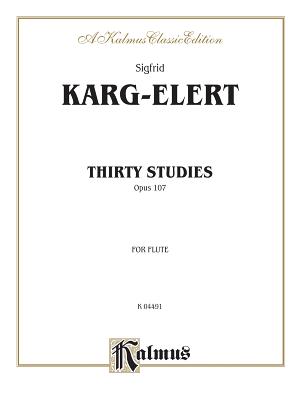 Thirty Studies Op.107 - Karg-Elert, Sigfrid (Composer)