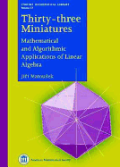 Thirty-three Miniatures: Mathematical and Algorithmic Applications of Linear Algebra