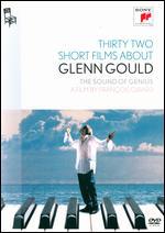 Thirty Two Short Films About Glenn Gould
