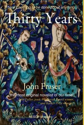 Thirty Years - Fraser, John