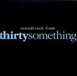 Thirtysomething - Original Soundtrack