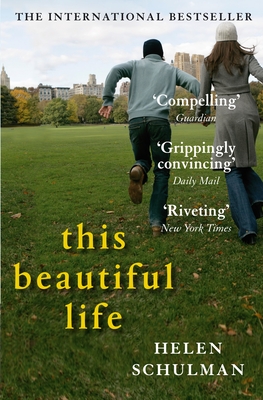 This Beautiful Life - Schulman, Helen