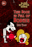 This Book is Full of Bodies