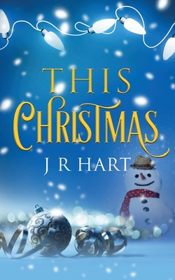 This Christmas - Hart, J R