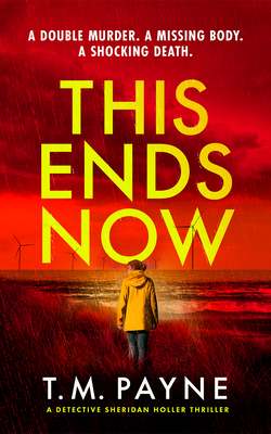 This Ends Now - Payne, T M