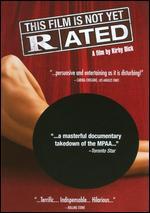 This Film Is Not Yet Rated