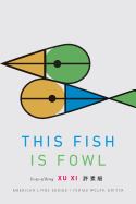 This Fish Is Fowl: Essays of Being
