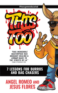 This Foo: 7 Lessons for Burros and Bag Chaser$