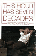 This Hour Has Seven Decades